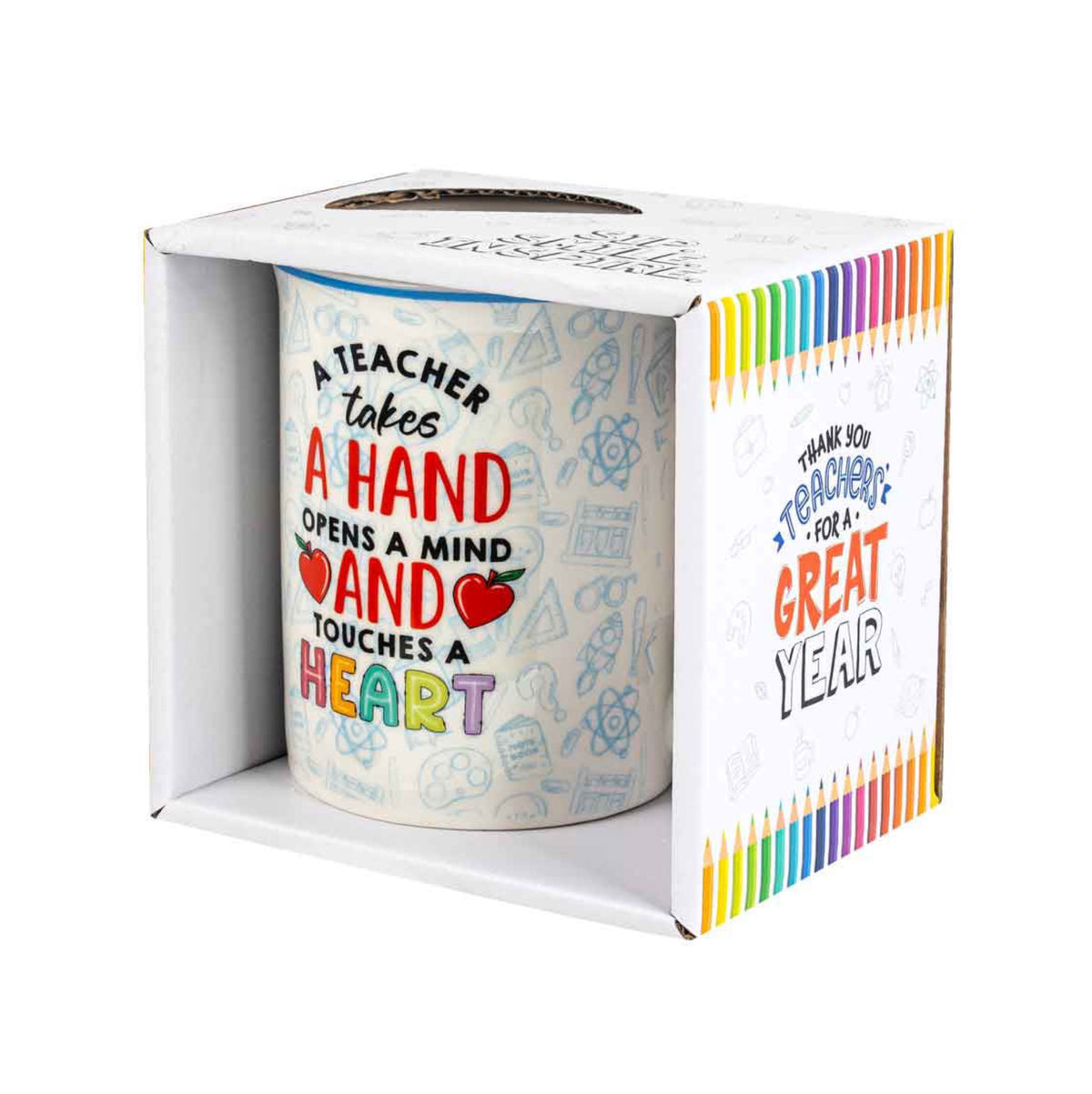 Teacher Mug “A Teacher Takes A Hand Opens A Mind And Touches A Heart”