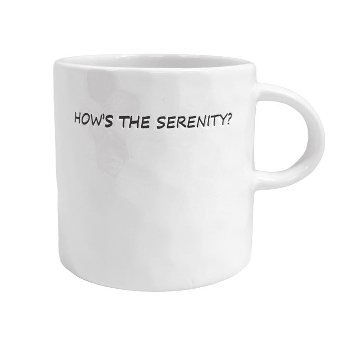 Ceramic Mug White Spade Design "How's The Serenity"