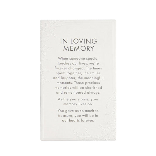 PRECIOUS QUOTE PLAQUE IN LOVING MEMORY