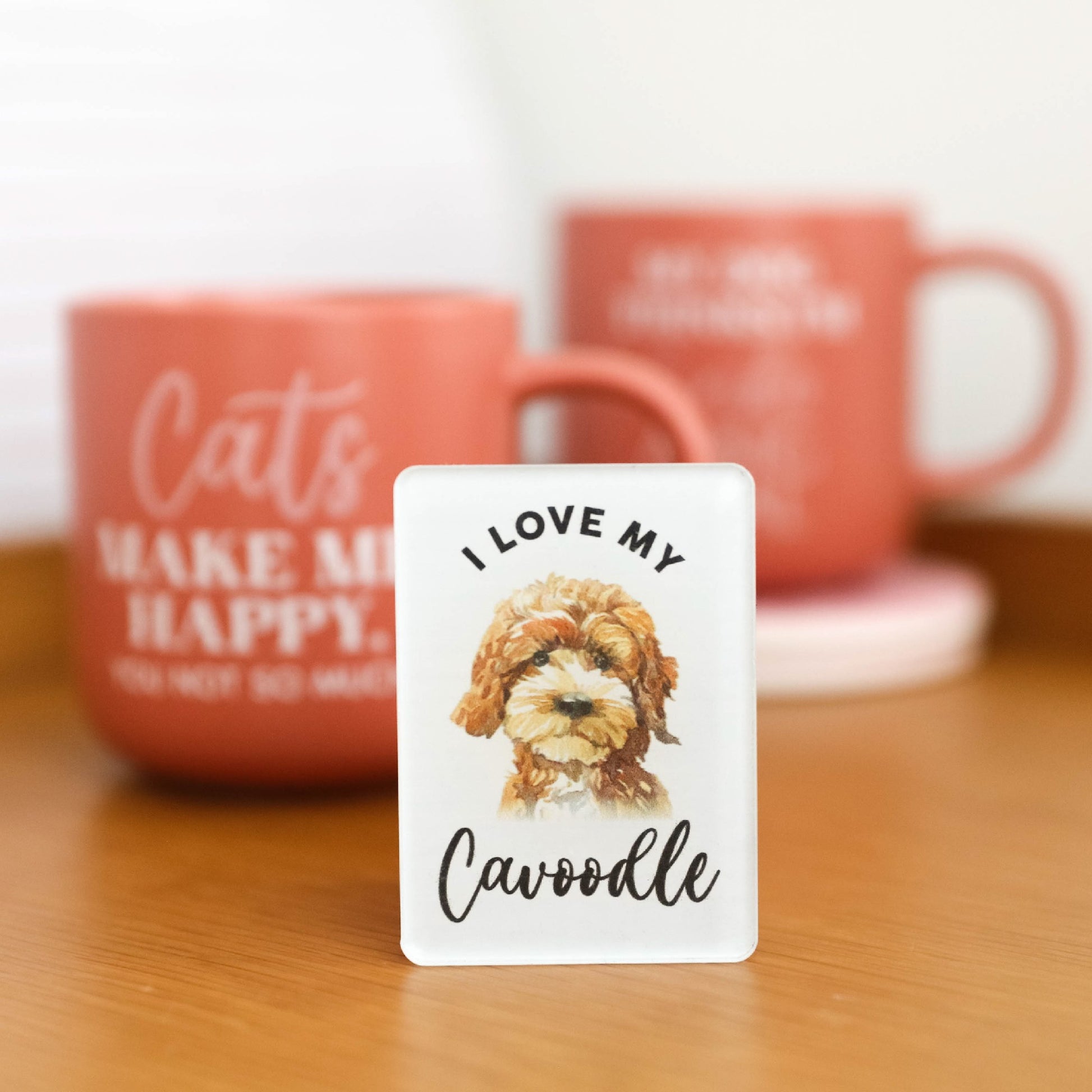 I LOVE MY PET ACRYLIC MAGNET CAVOODLE