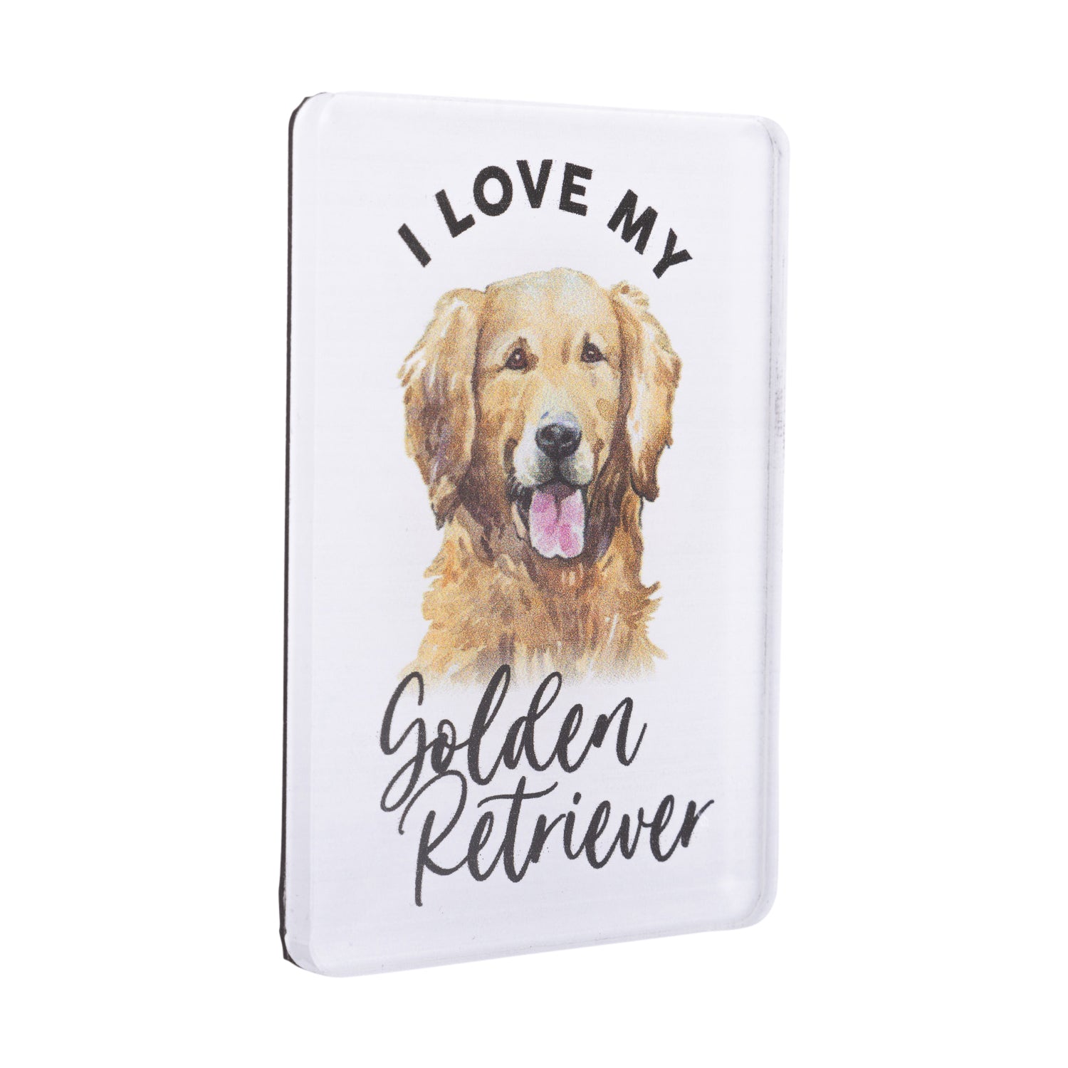 I LOVE MY PET ACRYLIC MAGNET GOLDEN RETRIEVER