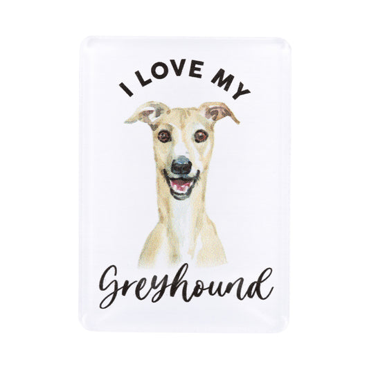 I LOVE MY PET ACRYLIC MAGNET GREYHOUND