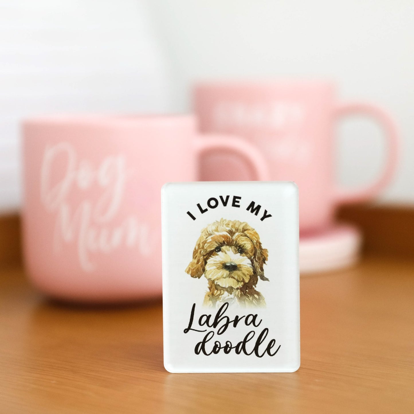 I LOVE MY PET ACRYLIC MAGNET LABRADOODLE