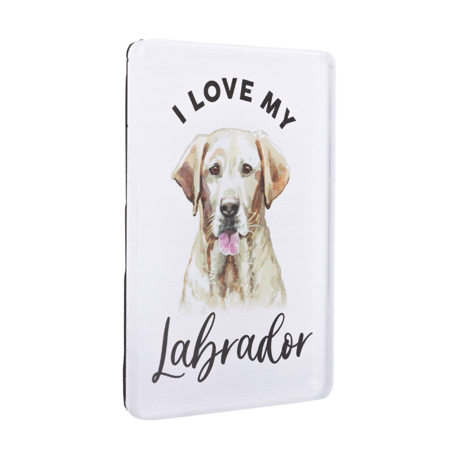 I LOVE MY PET ACRYLIC MAGNET LABRADOR