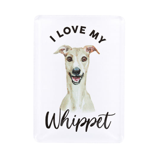 I LOVE MY PET ACRYLIC MAGNET WHIPPET