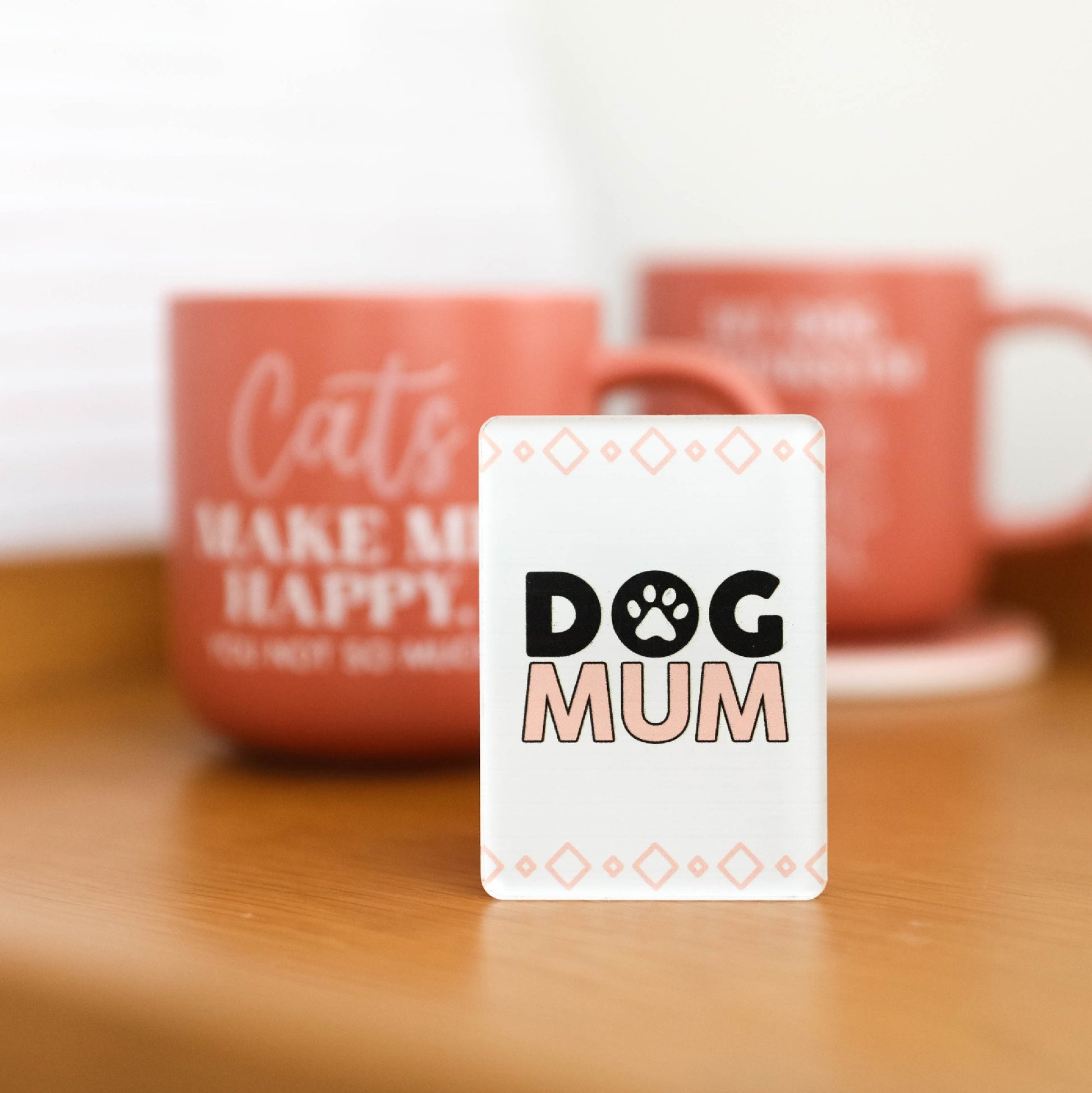 I LOVE MY PET ACRYLIC MAGNET DOG MUM