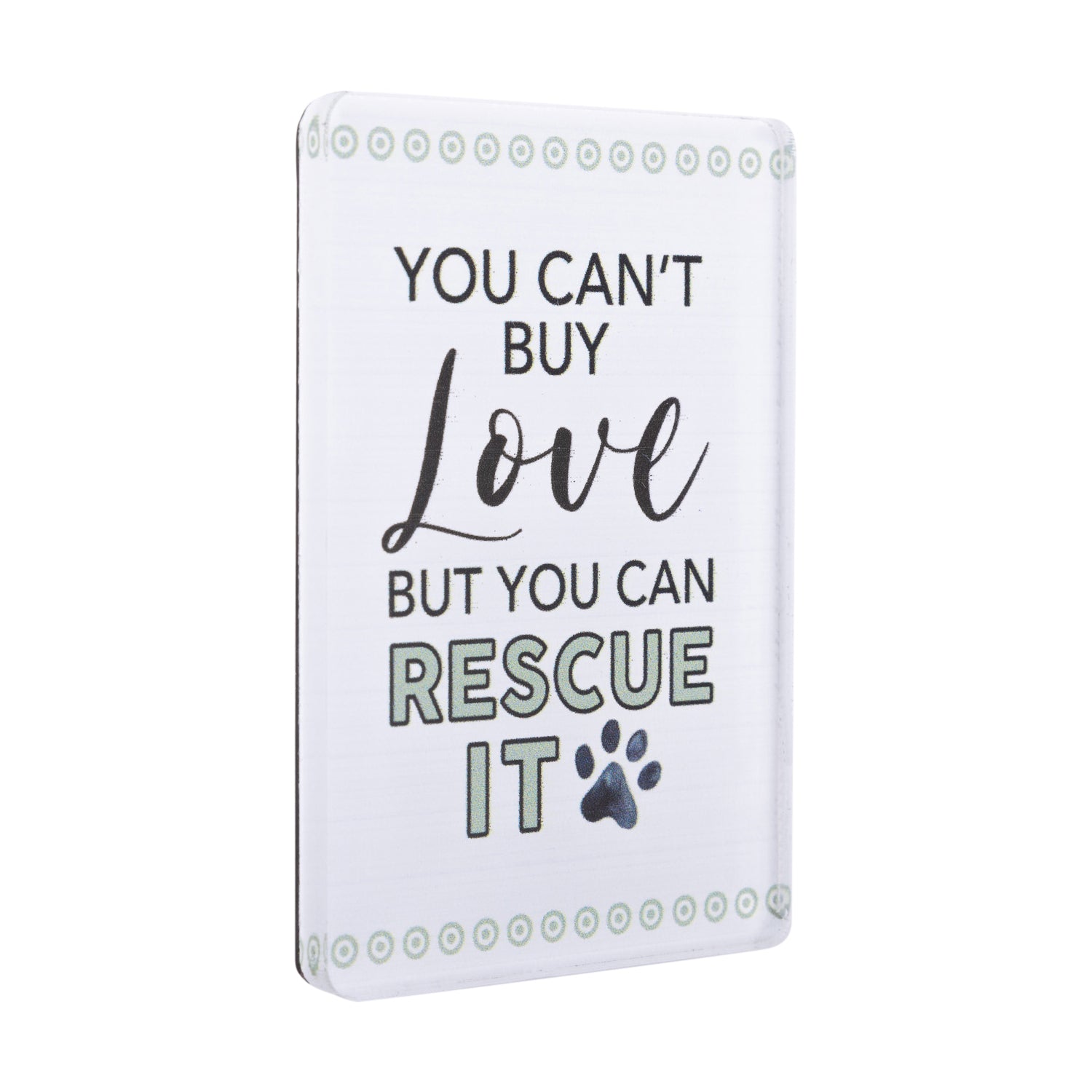 I LOVE MY PET ACRYLIC MAGNET RESCUE