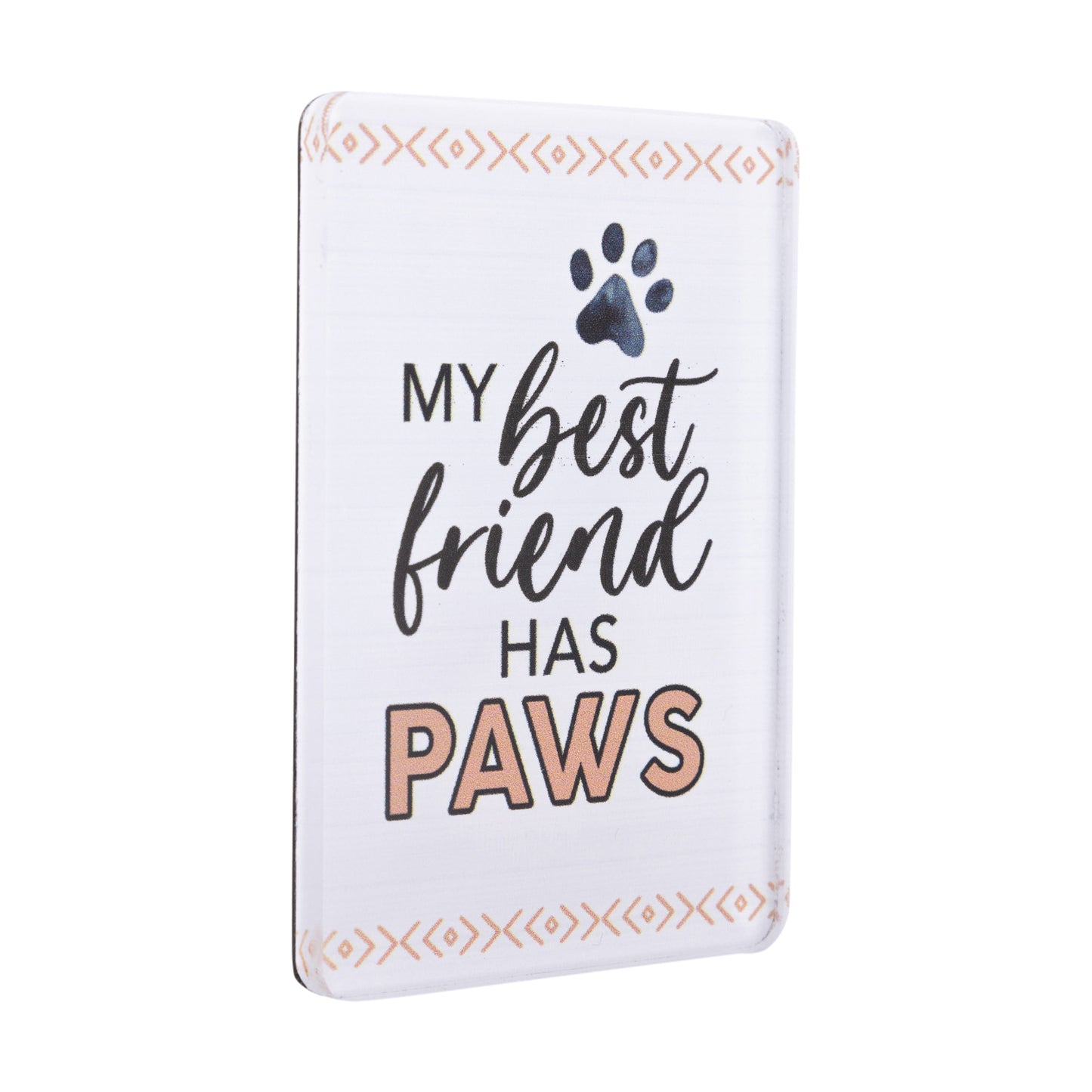 I LOVE MY PET ACRYLIC MAGNET BEST FRIEND