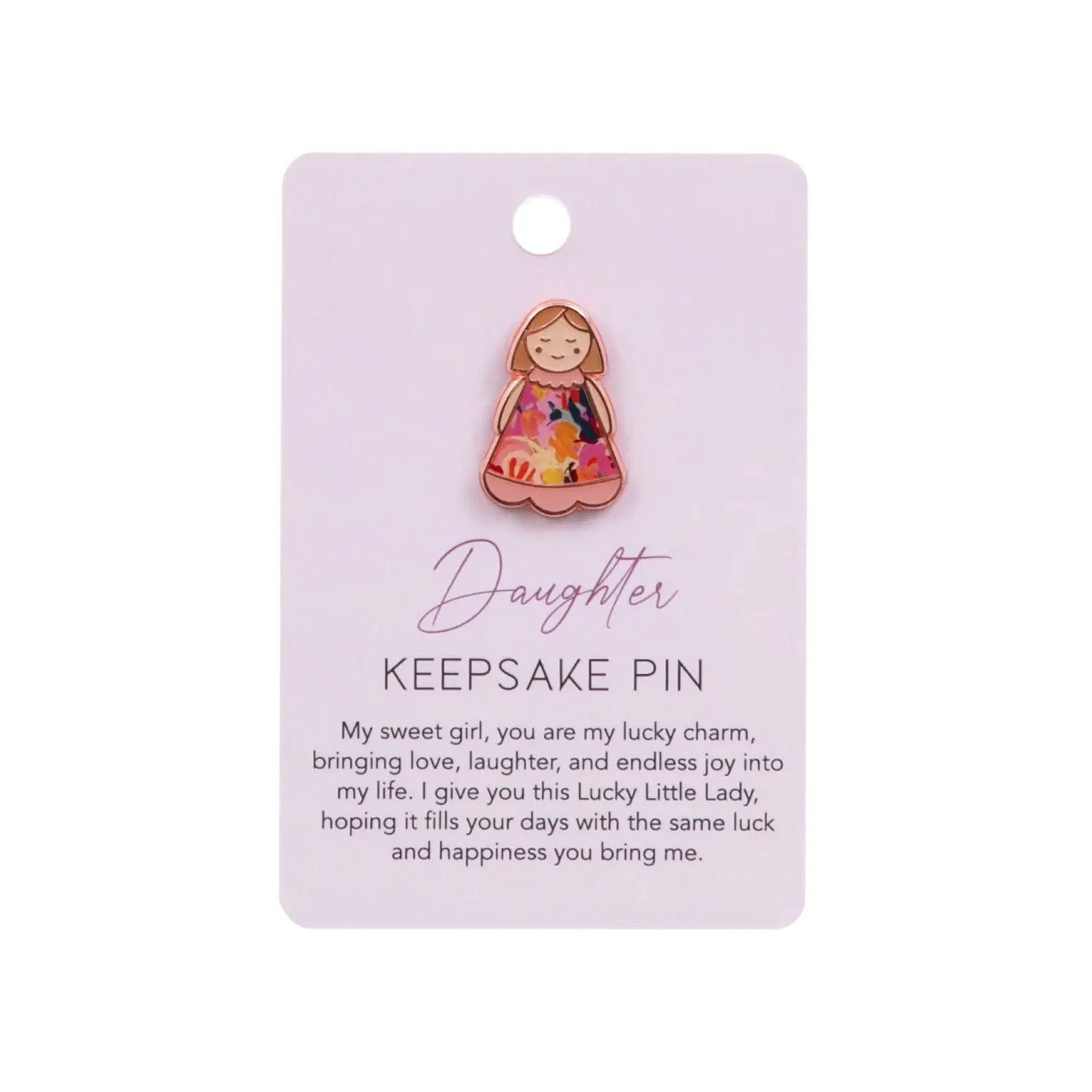 Keepsake Pin Lucky Little Ladies Daughter