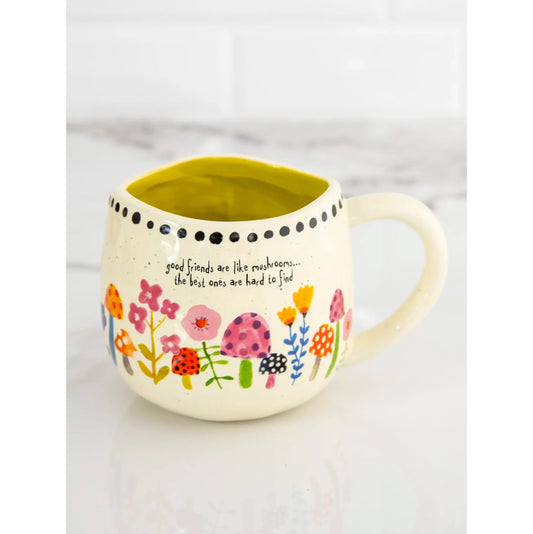 Natural Life Artisan Mug Good Friends Are Like Mushrooms…