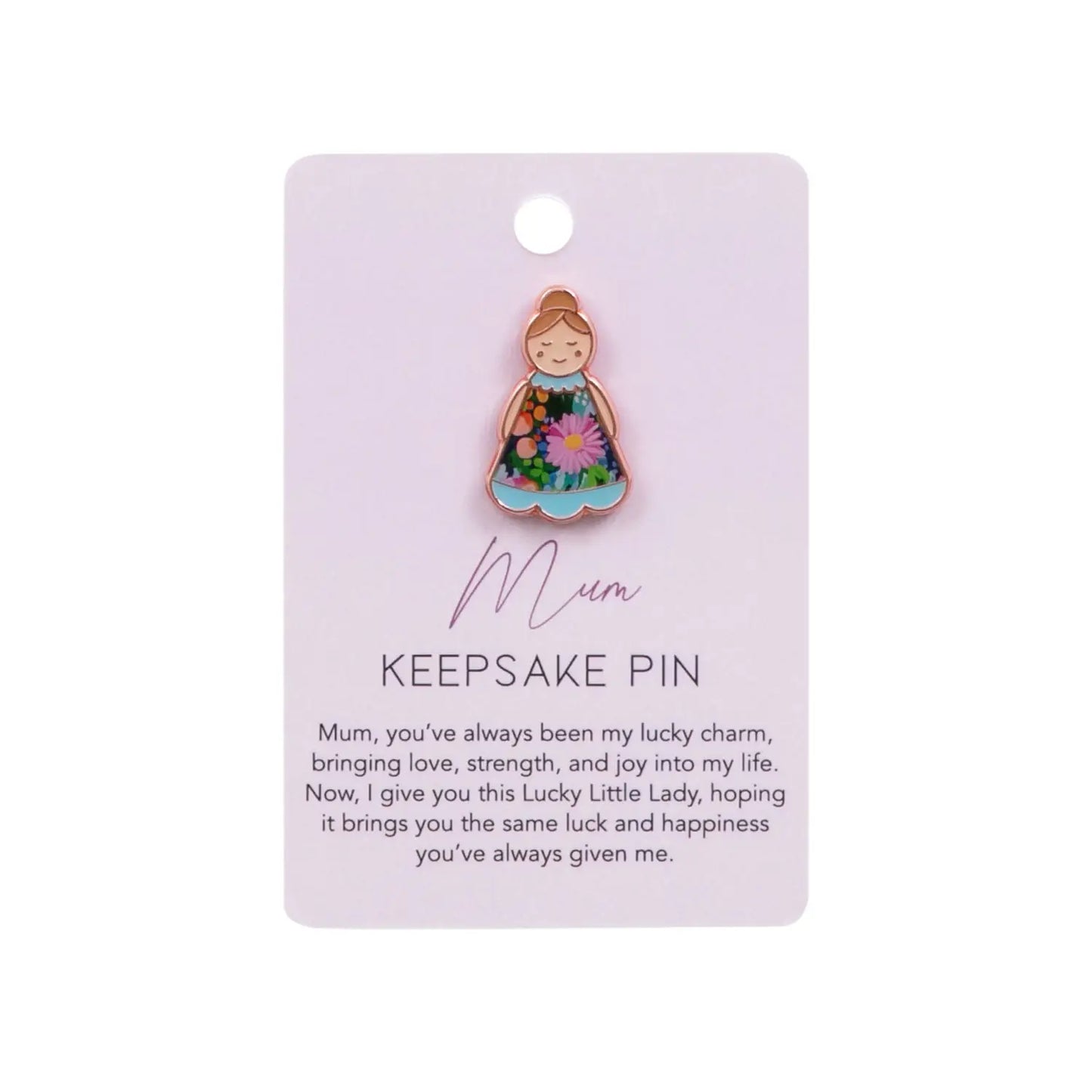 Keepsake Pin Lucky Little Ladies Mum