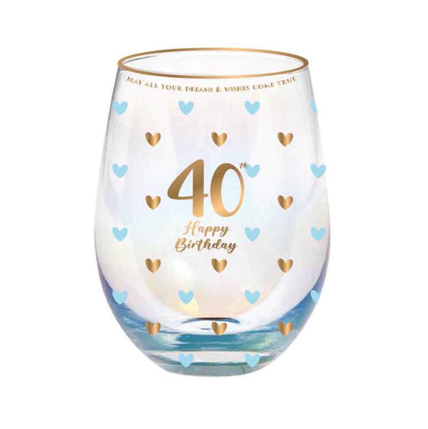 STEMLESS WINE GLASS SWEET HEART 40TH BIRTHDAY