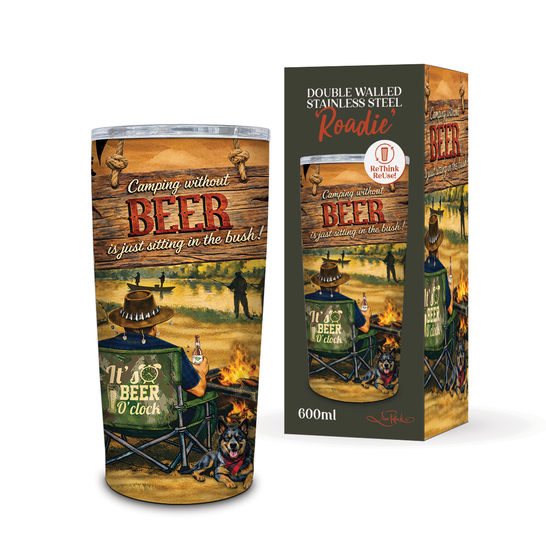 Lisa Pollock Double Walled Stainless Steel Travel Mug Roadie "Camping Without Beer Is Just Sitting In The Bush"