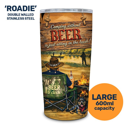 Lisa Pollock Double Walled Stainless Steel Travel Mug Roadie "Camping Without Beer Is Just Sitting In The Bush"