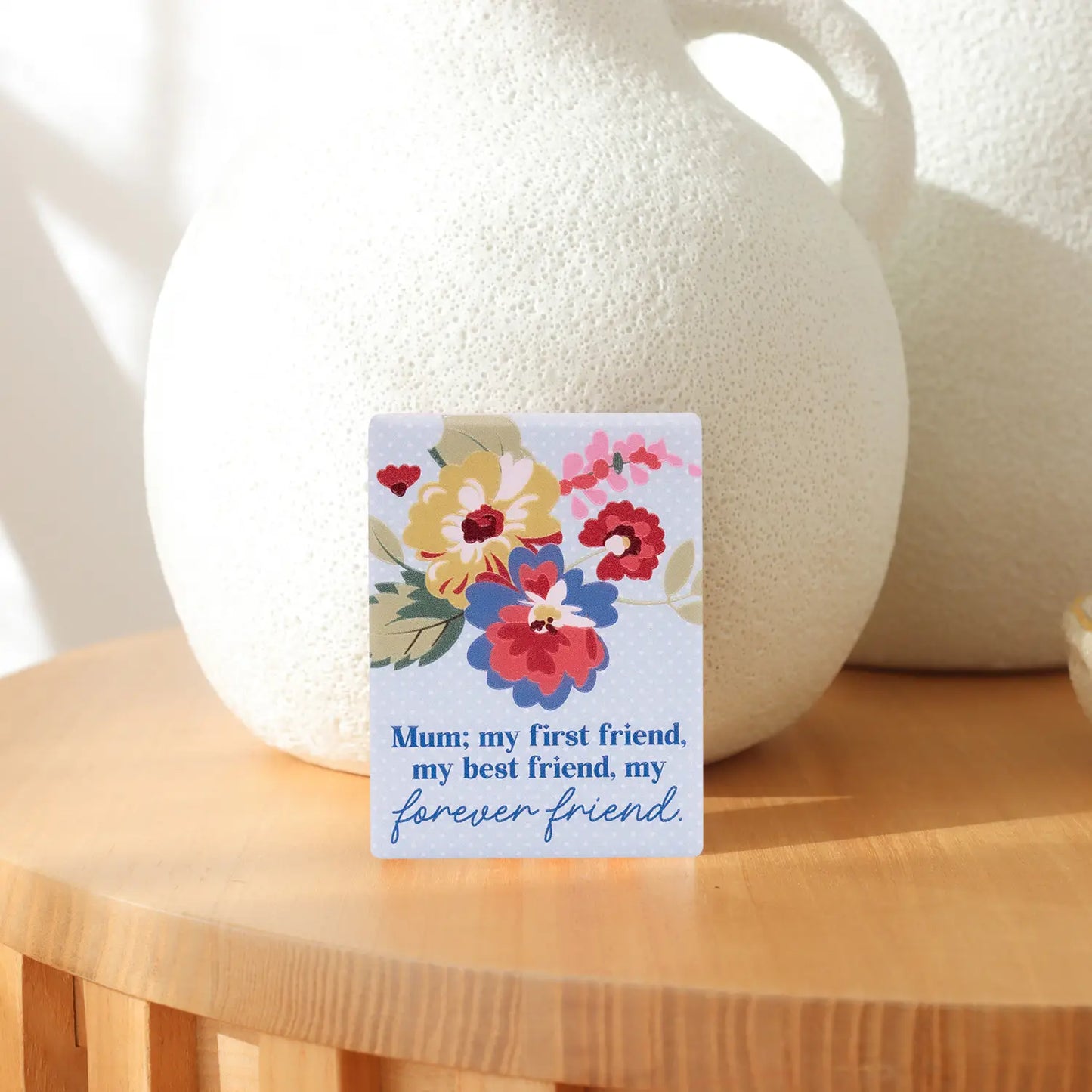 Mother's Day Ceramic Magnet Forever Friend