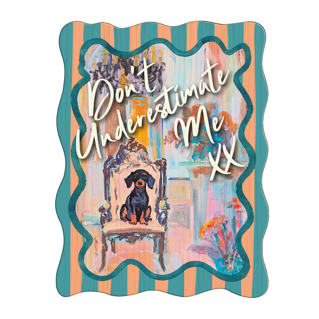 WOODEN ARTWORK "DON'T UNDERESTIMATE ME XX" LARGE