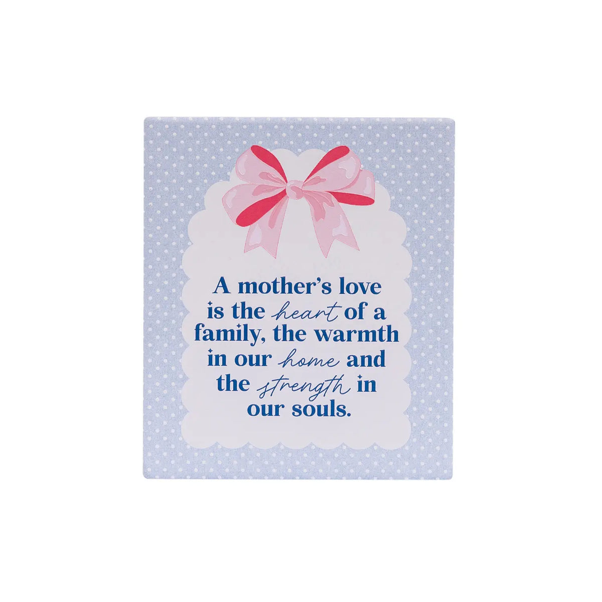 Verse Plaque A Mother's Love