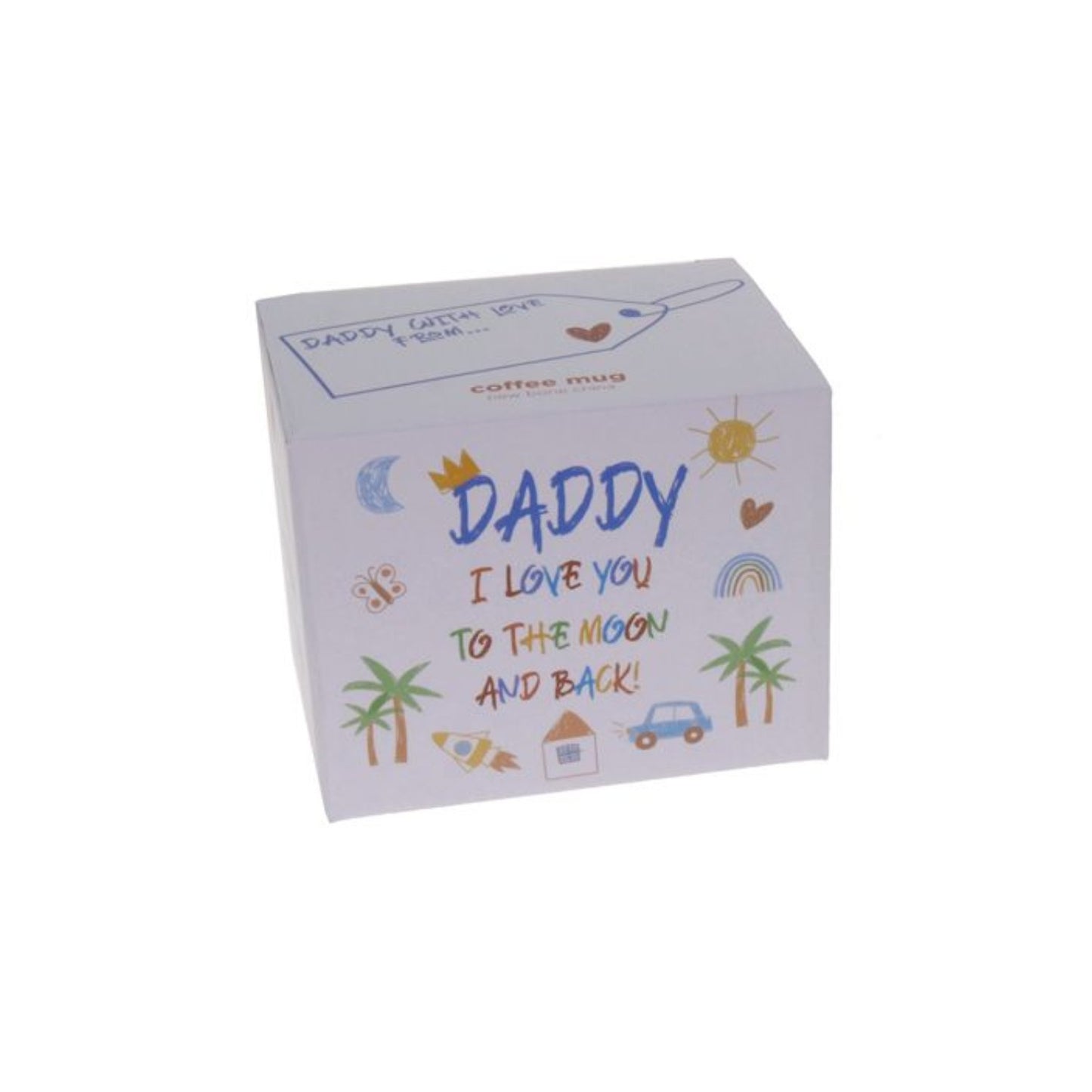 Mug Kid Art Daddy Love You To The Moon And Back